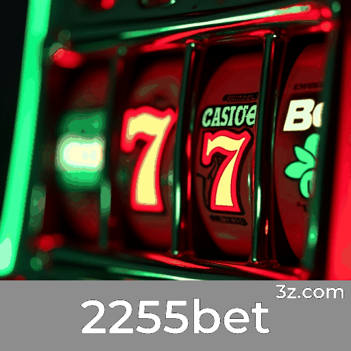 2255bet: Seu Cassino Online de Confiança e Entretenimento