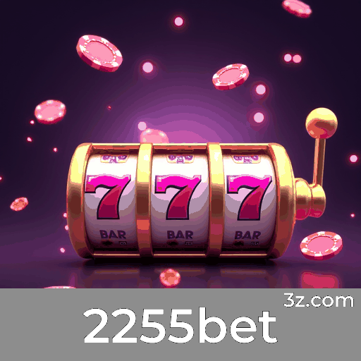 2255bet: Seu Cassino Online de Confiança e Entretenimento