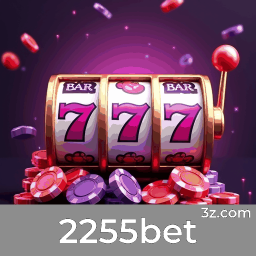 2255bet: Seu Cassino Online de Confiança e Entretenimento